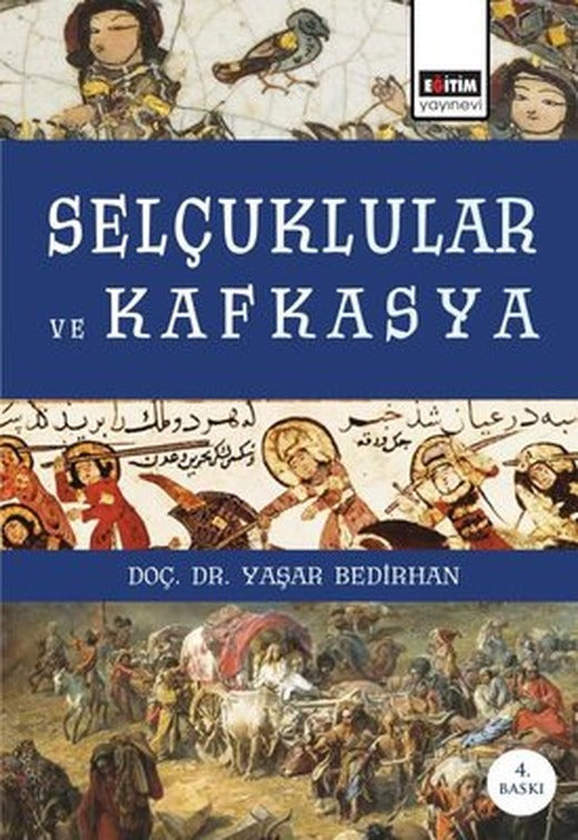 Selçuklular ve Kafkasya | Eğitim Yayınevi