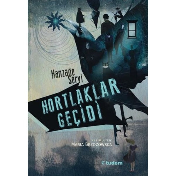 Hortlaklar Geçidi | Tudem Yayınları