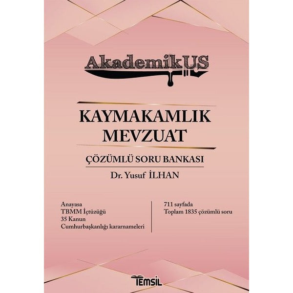 Akdemikus Kaymakamlık Mevzuat Çözümlü Soru Bankası | Temsil Kitap (Ciltsiz)