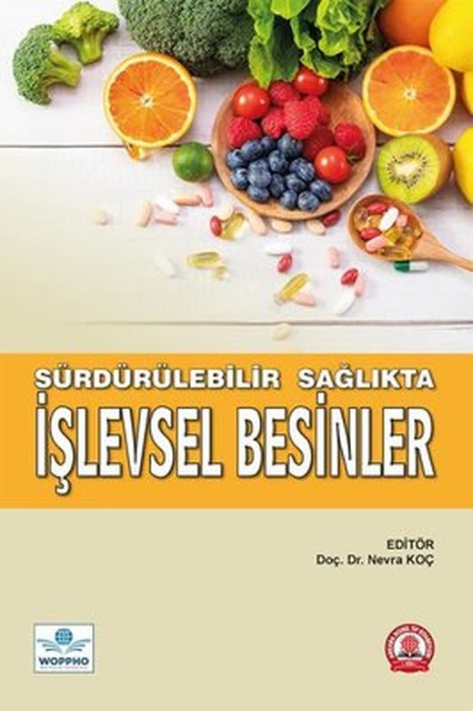 Sürdürülebilir Sağlıkta İşlevsel Besinler | Ankara Nobel Tıp