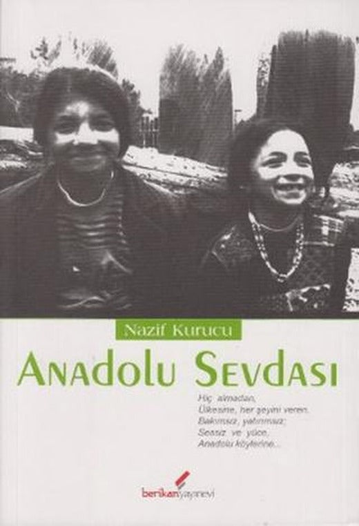 Anadolu Sevdası | Berikan Yayınevi (Ciltsiz)