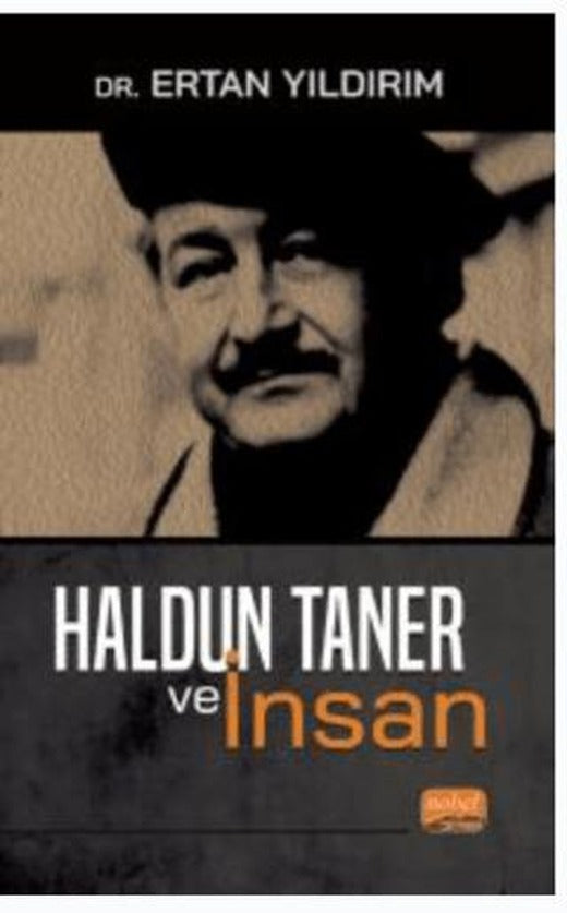 Haldun Taner ve İnsan | Nobel Bilimsel Eserler (Ciltsiz)