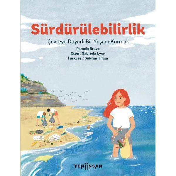 Sürdürülebilirlik-Çevreye Duyarlı Bir Yaşam Kurmak | Yeni İnsan Yayınevi (İnce Kapak)