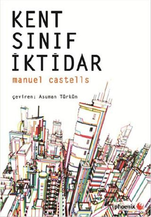 Kent, Sınıf, İktidar