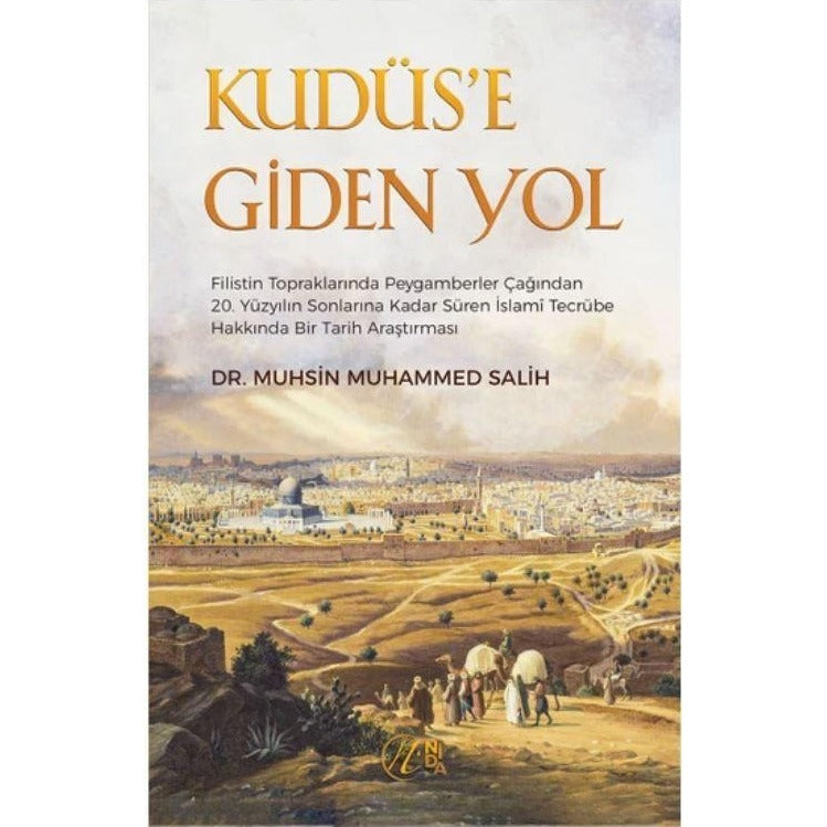 Kudüs'e Giden Yol