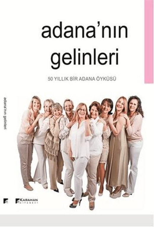 Adana'nın Gelinleri