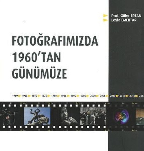 Fotoğrafımızda 1960'tan Günümüze | Alternatif Yayınları
