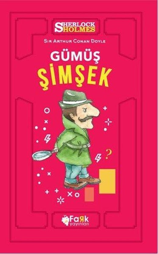 Sherlock Holmes-Gümüş Şimşek | Fark Yayınları (İnce Kapak)