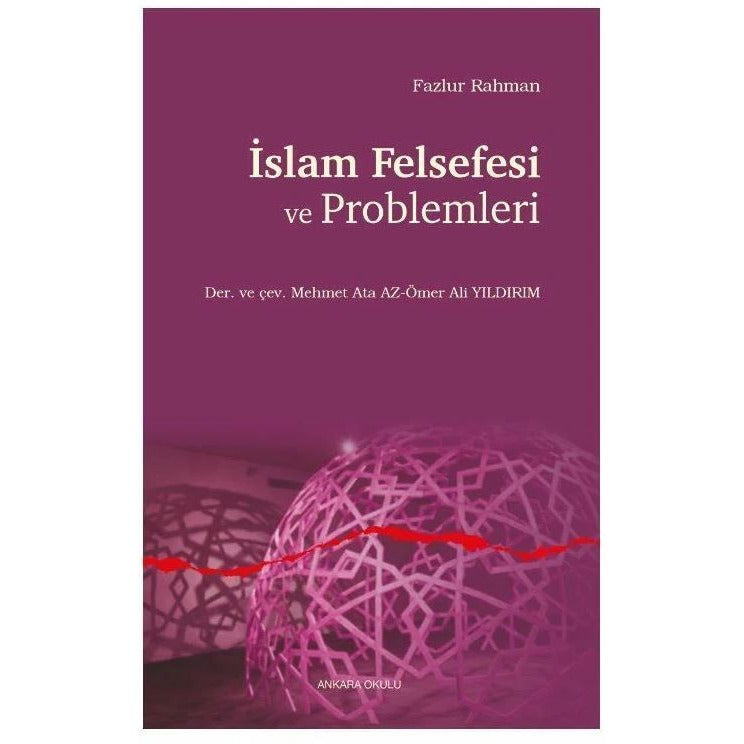 İslam Felsefesi ve Problemleri | Ankara Okulu Yayınları (Ciltsiz)
