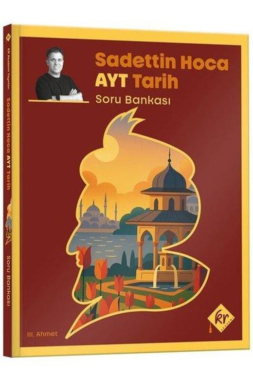 Sadettin Hoca AYT Tarih Soru Bankası | KR Akademi (İnce Kapak)