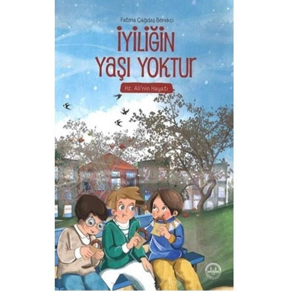 İyiliğin Yaşı Yoktur