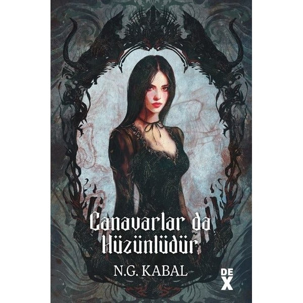 Canavarlar da Hüzünlüdür - Canavarın da Kalbi Varmış 2 | DEX (Ciltli)