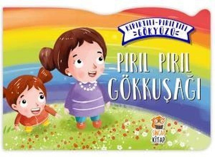 Pırıl Pırıl Gökkuşağı-Kıpırtılı Pırıltılı Gökyüzü | Sincap Kitap (İnce Kapak)
