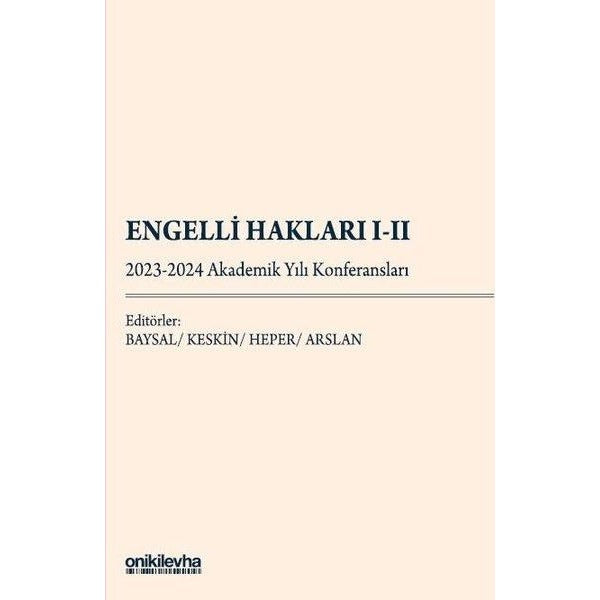 Engelli Hakları I-II - 2023-2024 Akademik Yılı Konferansları | On İki Levha Yayınları (Ciltsiz)