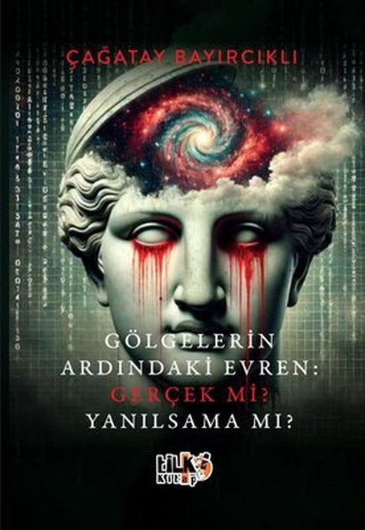 Gölgelerin Ardındaki Evren: Gerçek mi? Yanılsama mı? | Tilki Kitap (İnce Kapak)