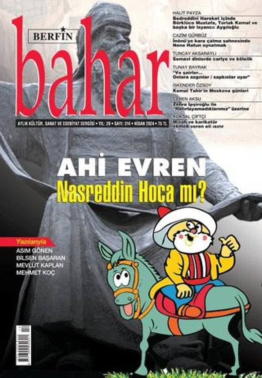 Berfin Bahar Aylık Kültür Sanat ve Edebiyat Dergisi Sayı: 314 Nisan 2024 | Berfin Bahar Dergisi (Ciltsiz)