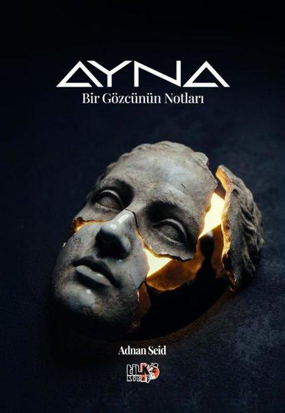 Ayna - Bir Gözcünün Notları | Tilki Kitap (İnce Kapak) - Resim 1
