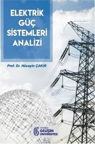 Elektrik Güç Sistemleri Analizi | İstanbul Gelişim Üniversitesi Yayınları (Ciltsiz) - Resim 1
