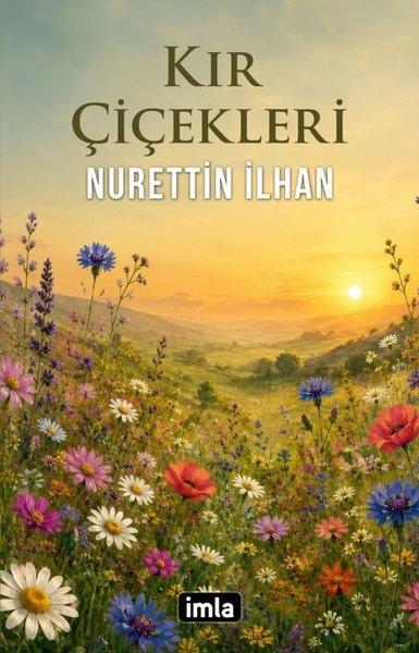 Kır Çiçekleri | İmla (İnce Kapak) - Resim 1