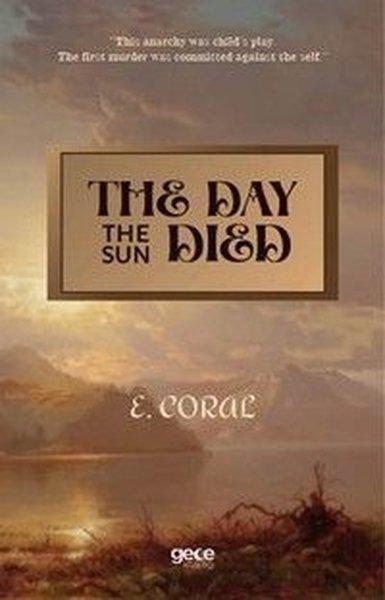 The Day the Sun Died | Gece Kitaplığı (İnce Kapak) - Resim 1