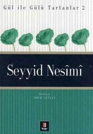 Seyyid Nesimi Gül ile Gülü Tartanlar 2 | Kapı Yayınları (Ciltsiz) - Resim 1