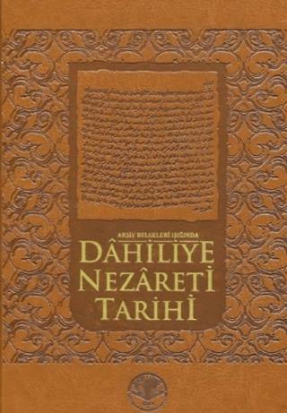Arşiv Belgeleri Işığında Dahiliye Nezareti Tarihi | Türk İdari Araştırmaları Vakfı (Ciltsiz) - Resim 1