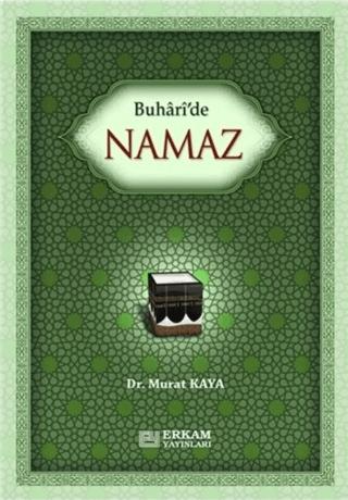 Buhari'de Namaz