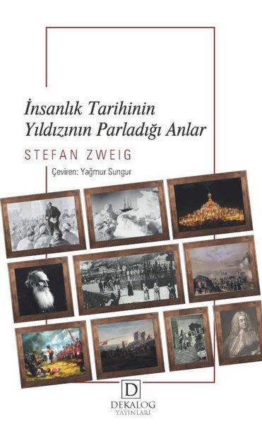 İnsanlık Tarihinin Yıldızının Parladığı Anlar | Dekalog Yayınları (İnce Kapak) - Resim 1