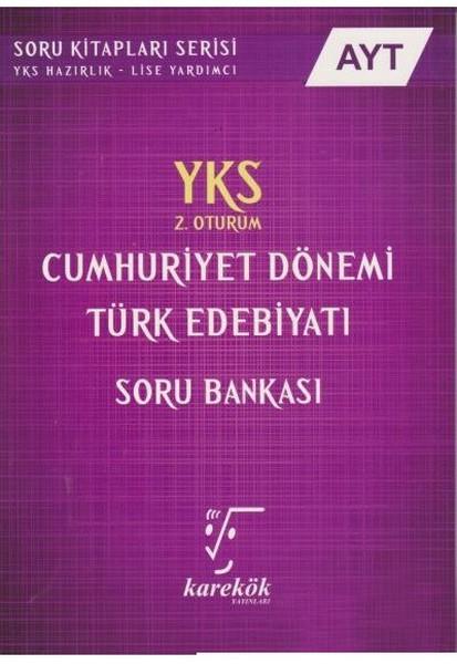 AYT Cumhuriyet Dönemi Türk Edebiyatı Soru Bankası 2.Oturum | Karekök Eğitim Yayın (İnce Kapak) - Resim 1