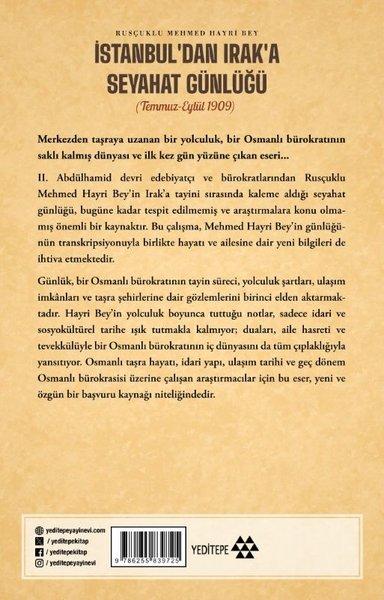İstanbul'dan Irak'a Seyahat Günlüğü (Temmuz - Eylül 1909) | Yeditepe Akademi (İnce Kapak) - Resim 2