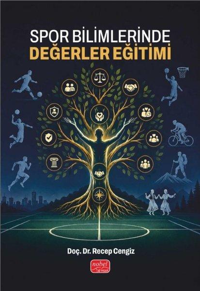 Spor Bilimlerinde Değerler Eğitimi | Nobel Bilimsel Eserler (İnce Kapak) - Resim 1