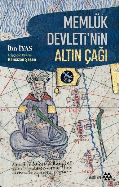 Memlük Devleti'nin Altın Çağı | Yeditepe Yayınevi (İnce Kapak) - Resim 1