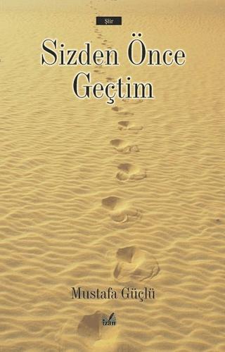 Sizden Önce Geçtim