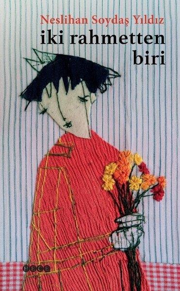İki Rahmetten Biri | Hece Yayınları (İnce Kapak) - Resim 1