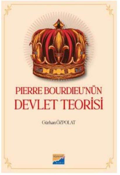 Pierre Bourdieu'nün Devlet Teorisi | Siyasal Kitabevi (İnce Kapak) - Resim 1