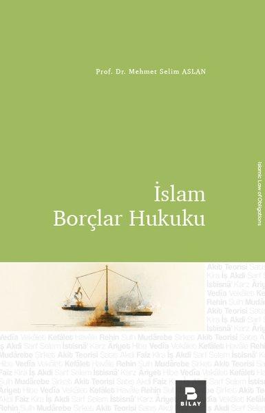 İslam Borçlar Hukuku | Bilay (İnce Kapak) - Resim 1