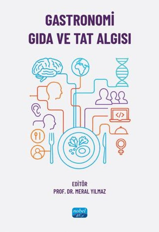 Gastronomi, Gıda ve Tat Algısı | Nobel Akademik Yayıncılık (Ciltsiz)