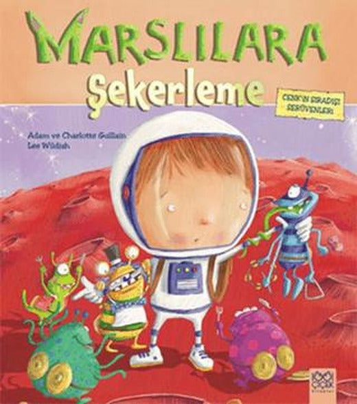 Cenk'in Sıradışı Serüvenleri : Marslılara Şekerleme