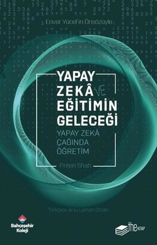 Yapay Zeka ve Eğitimin Geleceği - Yapay Zeka Çağında Öğretim | The Kitap (İnce Kapak)