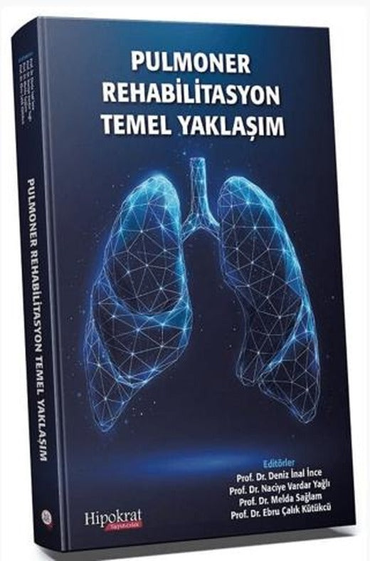Pulmoner Rehabilitasyon Temel Yaklaşım