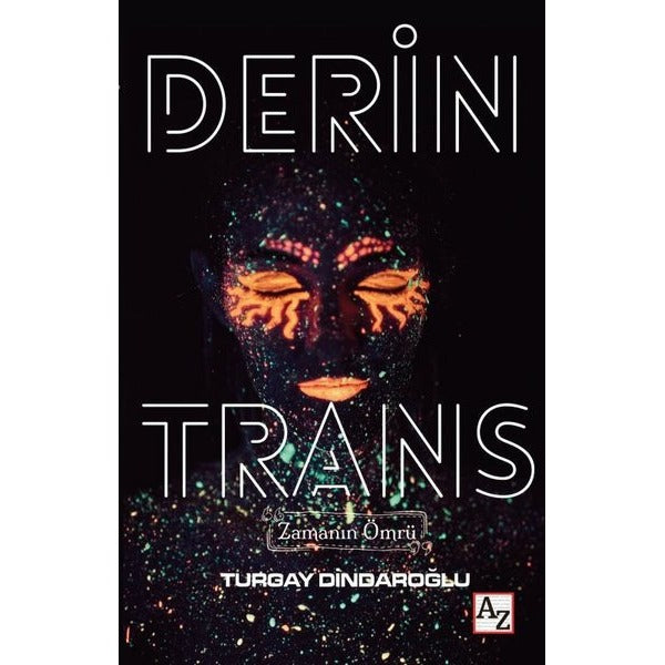Derin Trans - Zamanın Ömrü | Az Kitap