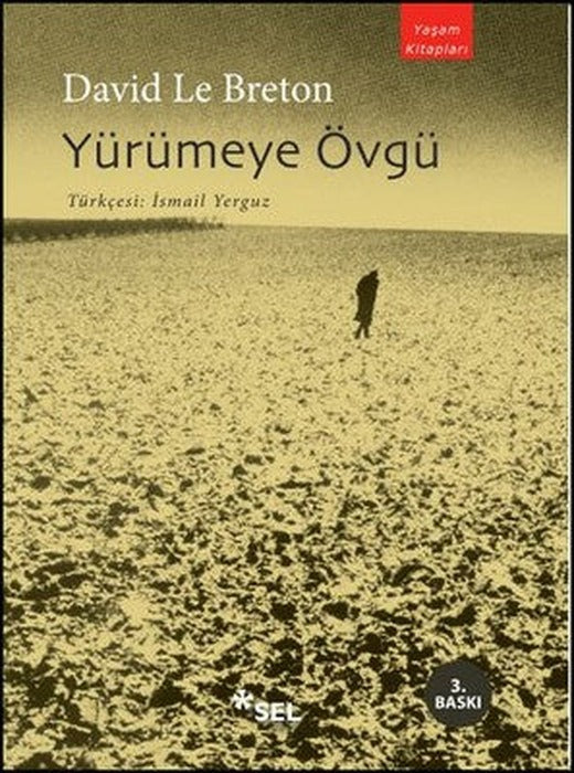 Yürümeye Övgü | Sel Yayıncılık