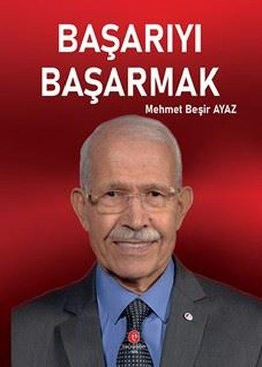 Başarıyı Başarmak | Can Yayınları (Ali Adil Atalay) (İnce Kapak)