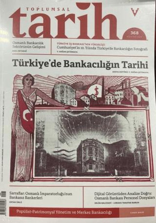 Toplumsal Tarih Dergisi Sayı: 368 Ağustos 2024 | Tarih Vakfı Yurt Yayınları - Toplumsal Tarih Dergisi (Ciltsiz)