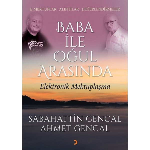 Baba ile Oğul Arasında Elektronik Mektuplaşma | Cinius Yayınları (Ciltsiz)