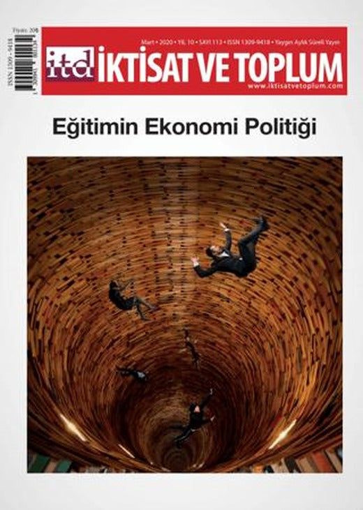 İktisat ve Toplum Dergisi Sayı: 113 Mart 2020 | İktisat ve Toplum Dergisi (Ciltsiz)
