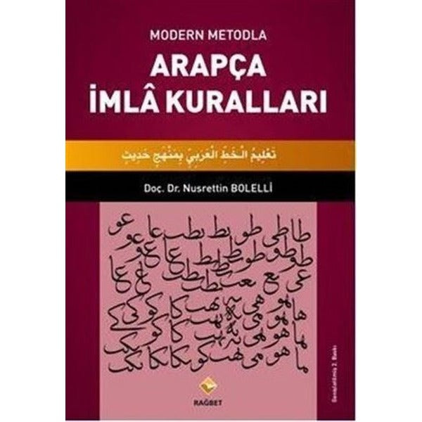 Modern Metodla Arapça İmla Kuralları | Rağbet Yayınları (Ciltsiz)