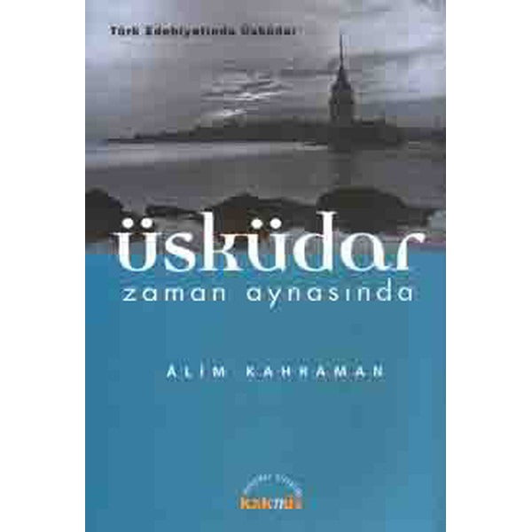 Üsküdar Zaman Aynasında | Kaknüs Yayınları