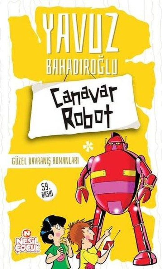 Canavar Robot | Nesil Çocuk Yayınları (İnce Kapak)