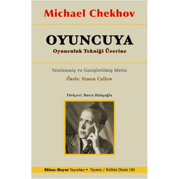 Oyuncuya Oyunculuk Tekniği Üzerine
